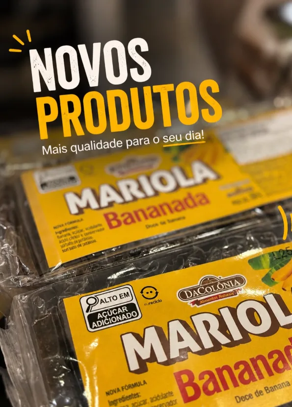 Publicação sobre novos produtos: mariola de bananada DaColônia